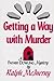 Getting a Way With Murder by McInerny, Ralph M.(October 1, 1984) Hardcover