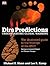 Dire Predictions: Understanding Global Warming by Lee R. Kump (2009-12-23)