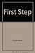 First Step by Anne Snyder (1975-10-01)