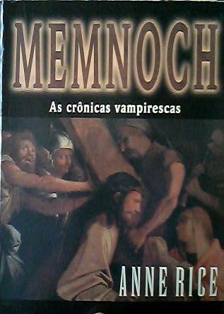 Memnoch As Cronicas Vampirescas