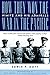 How They Won the War in the Pacific: Nimitz and His Admirals by Edwin P. Hoyt (2005-02-01)