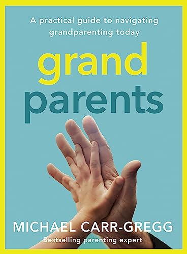 Grandparents: A practical guide to navigating grandparenting today (Paperback)