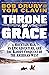 Throne of Grace: A Mountain...