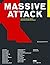 Massive Attack (Ioa Sliver Lecture - Edition Angewandte) by Wolf D. Prix (2015-09-25)