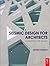 Seismic Design for Architects by Andrew Charleson (2008-09-12)