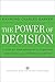 Power Of Decision: A Step-By-Step Guide to Overcome Indecision and Live Freely Forever (Tarcher Master Mind Editions) by Raymond Charles Barker (2011-05-26)