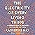 The Electricity of Every Living Thing: A Woman's Walk in the Wild to Find Her Way Home