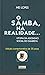 O Samba, Na Realidade, Utop...
