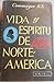 Vida y espíritu de Norte Am...