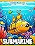 Submarine Coloring Book: Fa...