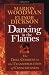 Dancing in the Flames: The Dark Goddess in the Transformation of Consciousness by Marion Woodman, Elinor Dickson(May 6, 1997) Paperback