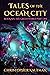 Tales Of The Ocean City by Christopher Kaufman