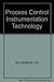Process control instrumentation technology (Electronic technology series)