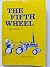 The Fifth Wheel by Moshe Shamir (1986-01-01)