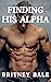 Finding His Alpha: First Ti...