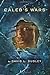 Caleb's Wars by David L. Dudley (2011-10-25)