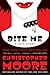 Bite Me( A Love Story)[BITE ME][Paperback] by ChristopherMoore