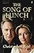 The Song of Lunch by Christopher Reid (23-Sep-2010) Paperback