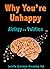 Why You’re Unhappy: Biology...