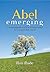 Abel Emerging: A Reconsideration of the Christian Story for a Sustainable World by Ron Rude (2009-12-21)