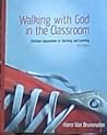 Walking with God ...
