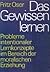 Das Gewissen lernen: Probleme intentionaler Lernkonzepte im Bereich der moralischen Erziehung (German Edition)