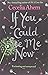 If You Could See Me Now by Cecelia Ahern (1-Mar-2012) Paperback