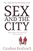 [Sex and the City] (By (author) Candace Bushnell) [published by Candace Bushnell