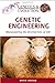 Genetic Engineering: Manipulating the Mechanisms of Life (Genetics & Evolution) by Russ Hodge (2009-05-01)