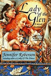 Lady Of The Glen - Novel Of 17th-century Scotland And The Massacre Of Glencoe