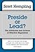 Preside or Lead? The Attrib...