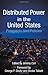 Distributed Power in the United States: Prospects and Policies (2013-03-01)