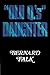 "Old Q.'s" Daughter: The History of a Strange Family