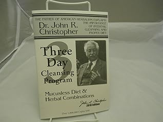 Dr. Christopher's: 3-Day Cleansing Program, Mucusless Diet and Herbal Combinations