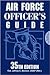 Air Force Officer's Guide Publisher by Jeffrey C. Benton