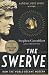 The Swerve: How the World Became Modern by Stephen Greenblatt(2007-10-30)