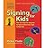 [(Signing for Kids)] [Autho...