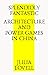 Splendidly Fantastic: Architecture and Power Games in China