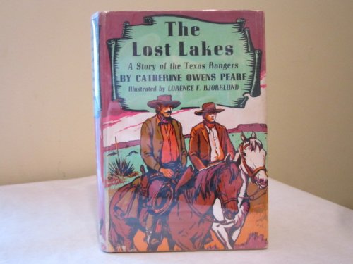 The Lost Lakes, a story of the Texas Rangers (Hardcover)