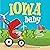 Iowa Baby: A Hawkeye State ...