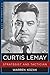 Curtis LeMay by Warren Kozak