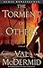 The Torment of Others: A Tony Hill Novel