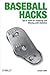 Baseball Hacks: Tips & Tools for Analyzing and Winning with Statistics 1st edition by Adler, Joseph (2006) Paperback