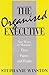 The Organized Executive: Ho...