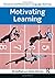 Motivating Learning (Research and Resources in Language Teaching) 1st (first) by D?rnyei, Zolt��n, Hadfield, Jill (2013) Paperback
