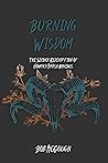 Burning Wisdom: T...