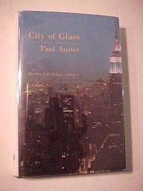 City of Glass: the New York Trilogy, Volume 1