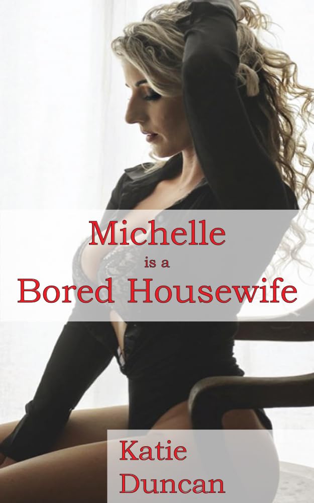 Michelle is a Bored Housewife (Bored Housewives)