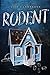 Rodent by Lisa Lawrence (2016-03-22)