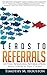 Leads To Referrals by Timot...